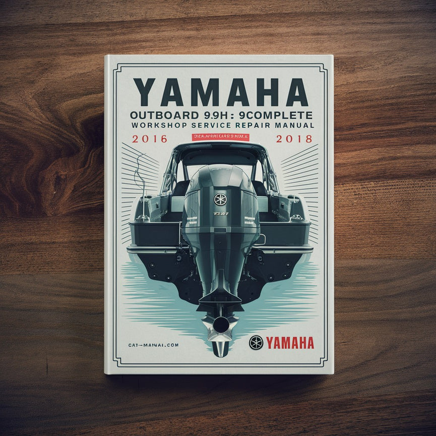 Yamaha F9.9 Outboard 9.9hp Complete Workshop Service Repair Manual 2016 2017 2018