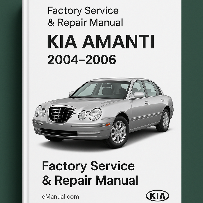 Kia Amanti 2004-2006 Factory Service Repair Manual