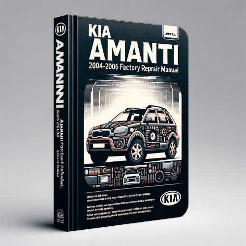 Kia Amanti 2004-2006 Factory Service Repair Manual PDF Download