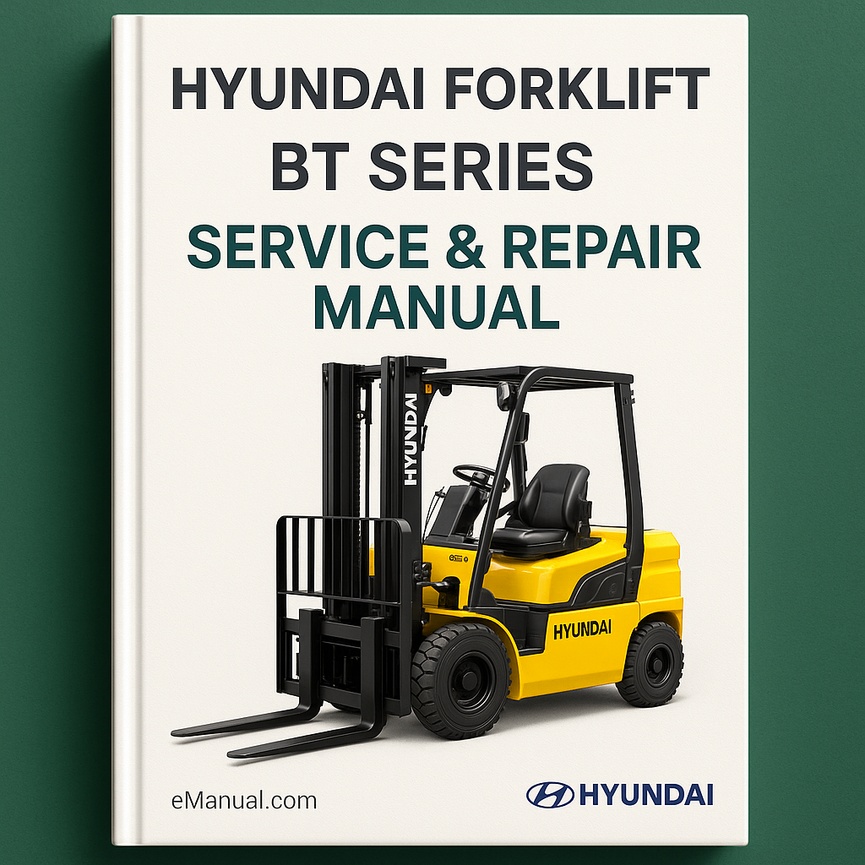 Hyundai Forklift BT Series Service Repair Manual