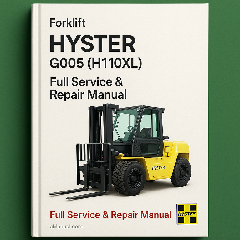 Hyster G005 ( H110XL ) Forklift Full Service Repair Manual