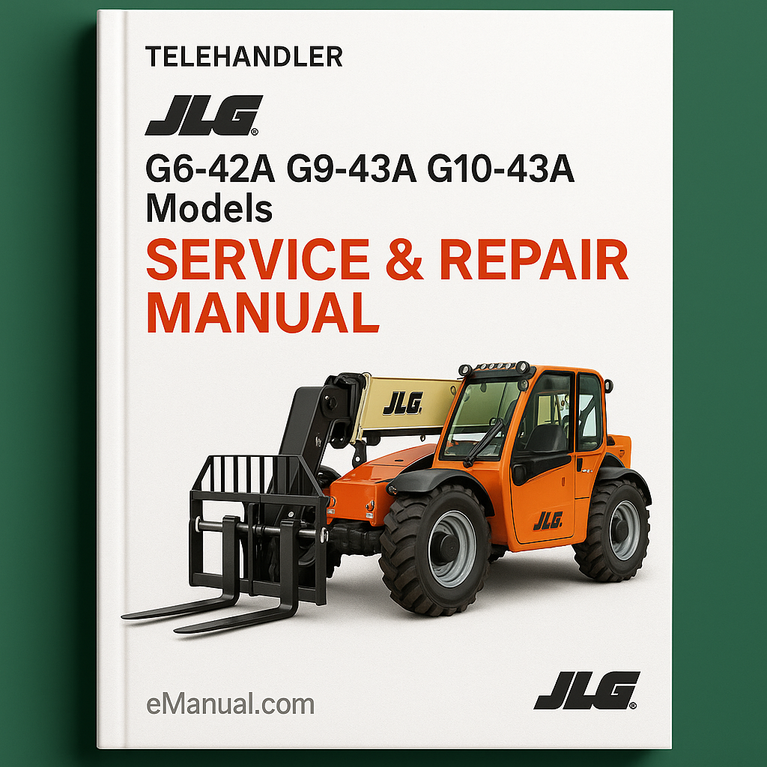 Best JLG G6-42A G9-43A G10-43A Models Telehandlers Service Repair Manual (P/N-31200792)