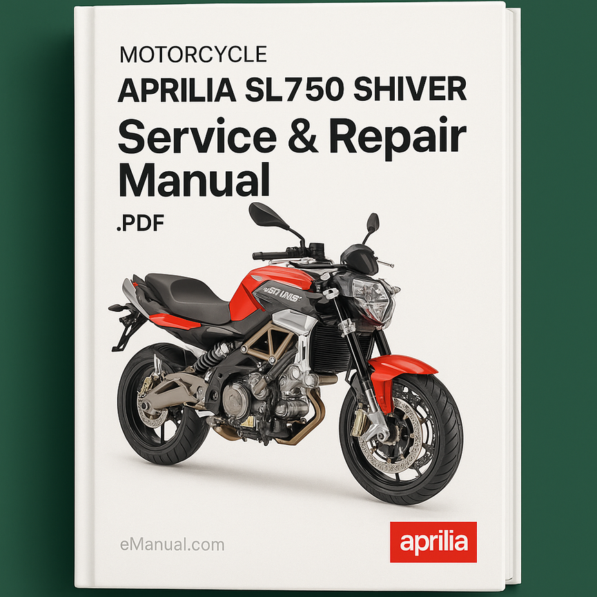 APRILIA SL750 SHIVER Motorcycle Service & Repair Manual-PDF