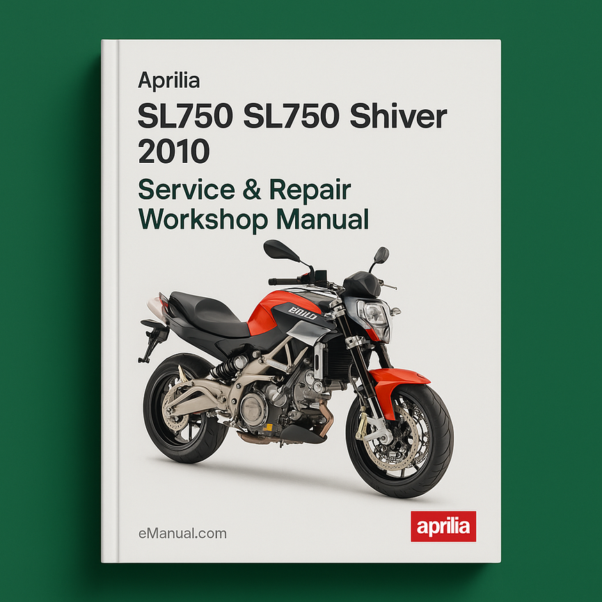 Aprilia SL750 Shiver 2010 Service Repair Workshop Manual