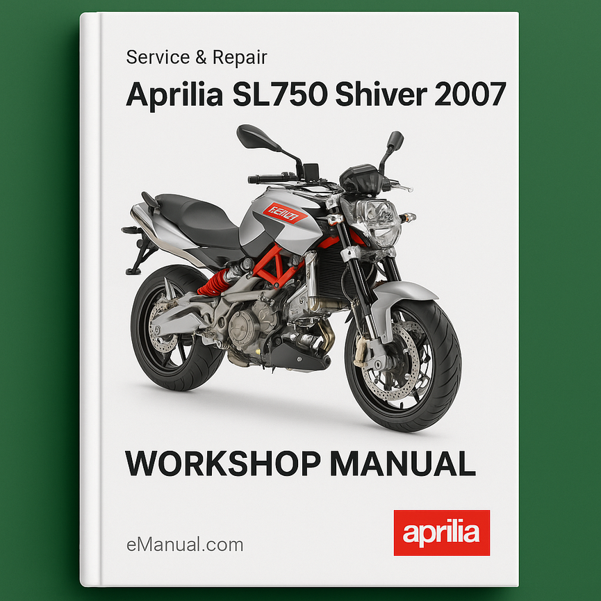 Aprilia SL750 Shiver 2007 Service Repair Workshop Manual