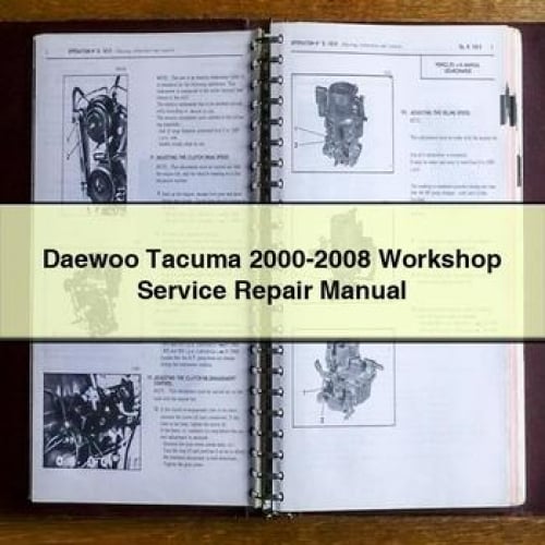 Daewoo Tacuma 2000-2008 Workshop Service Repair Manual