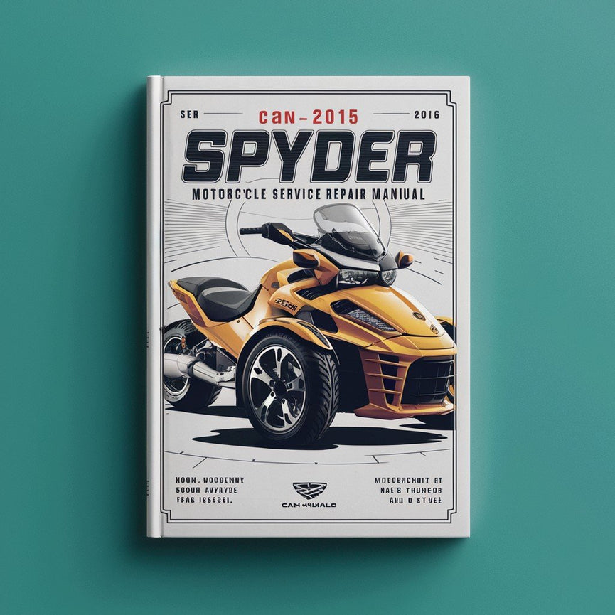 Can-Am 2015 2016 Spyder F3 F3-T Motorcycle Service Repair Manual PDF Download