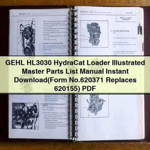 GEHL HL3030 HydraCat Loader Illustrated Master Parts List Manual Instant Download(Form No.620371 Replaces 620155) PDF