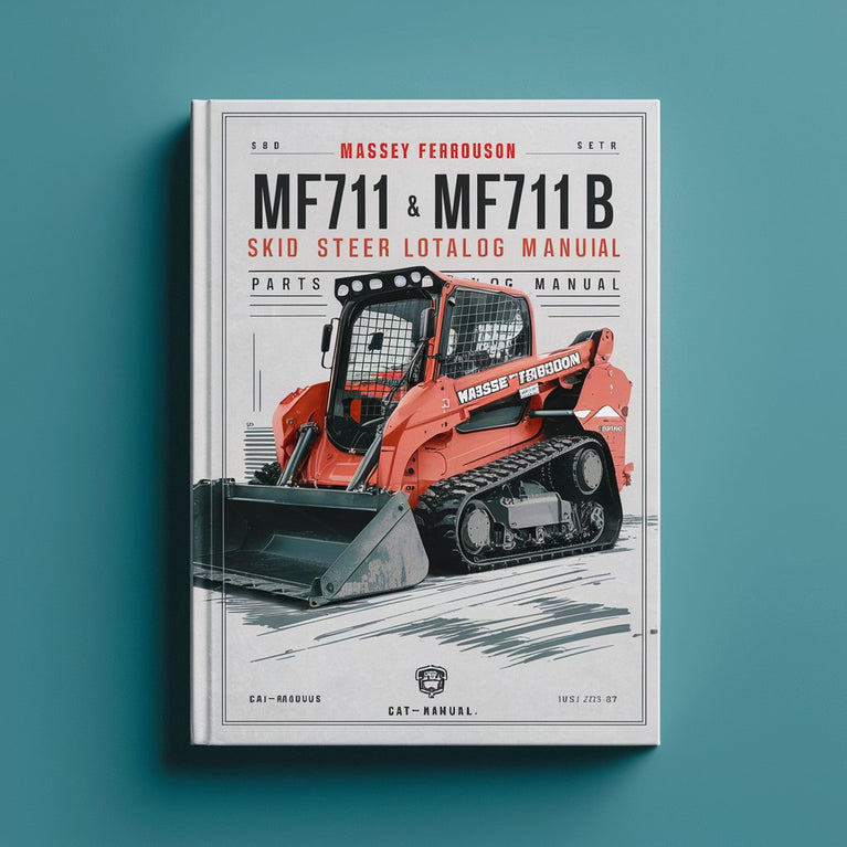 Massey Ferguson MF711 MF711B Skid Steer Loader Parts Catalog Manual PDF Download