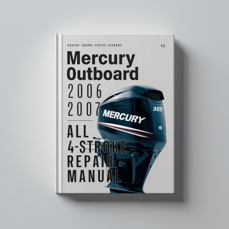 Mercury Outboard 2006 2007 All 4-stroke Repair Manual PDF Download