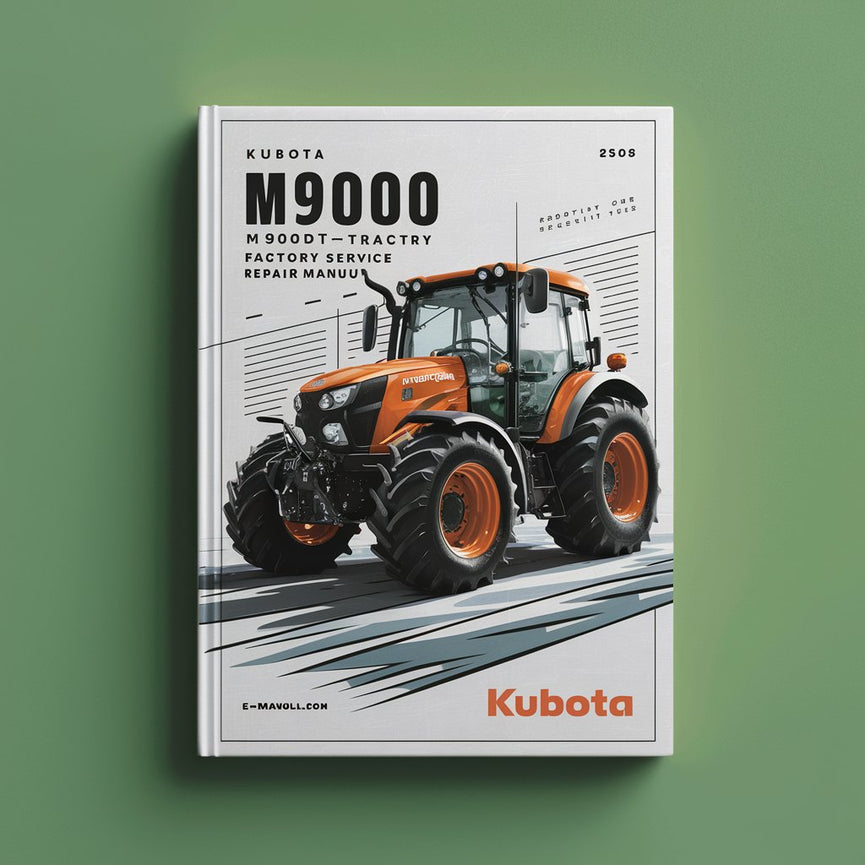 Kubota M9000 M900DT-M Tractor Factory Service Repair Manual PDF Download