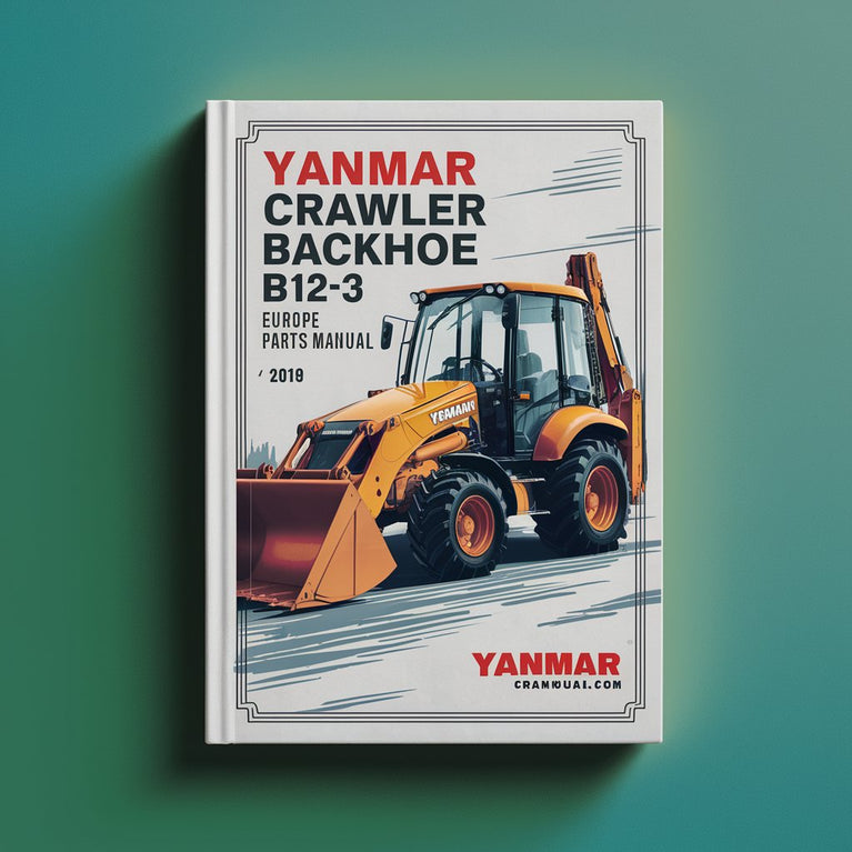 Yanmar Crawler Backhoe B12-3 europe Parts Manual PDF Download