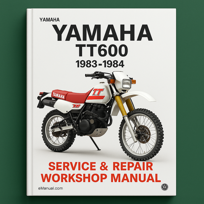1983 1984 83 84 Yamaha TT600 TT 600 Motorcycle Service Repair Workshop Manual