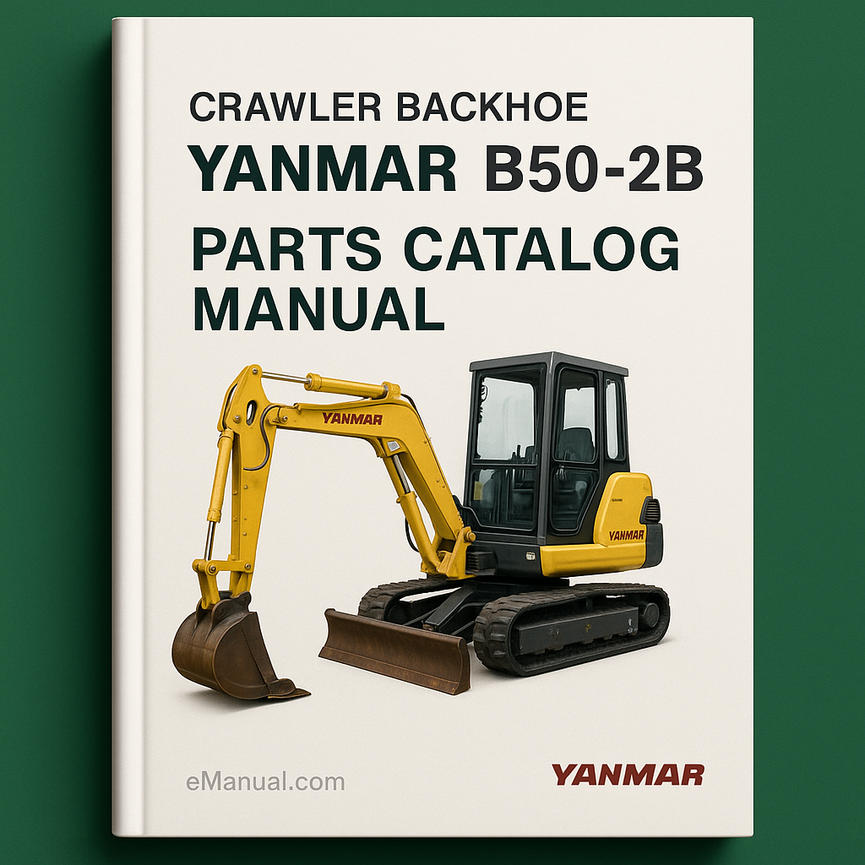 Yanmar Crawler Backhoe B50-2B Parts Catalog Manual