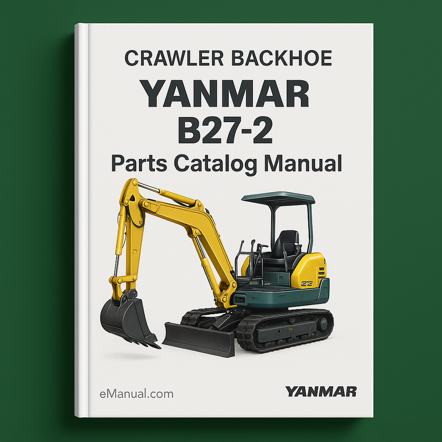 Yanmar Crawler Backhoe B27-2 Parts Catalog Manual