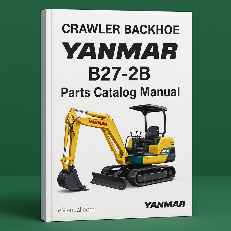 Yanmar Crawler Backhoe B27-2B Parts Catalog Manual