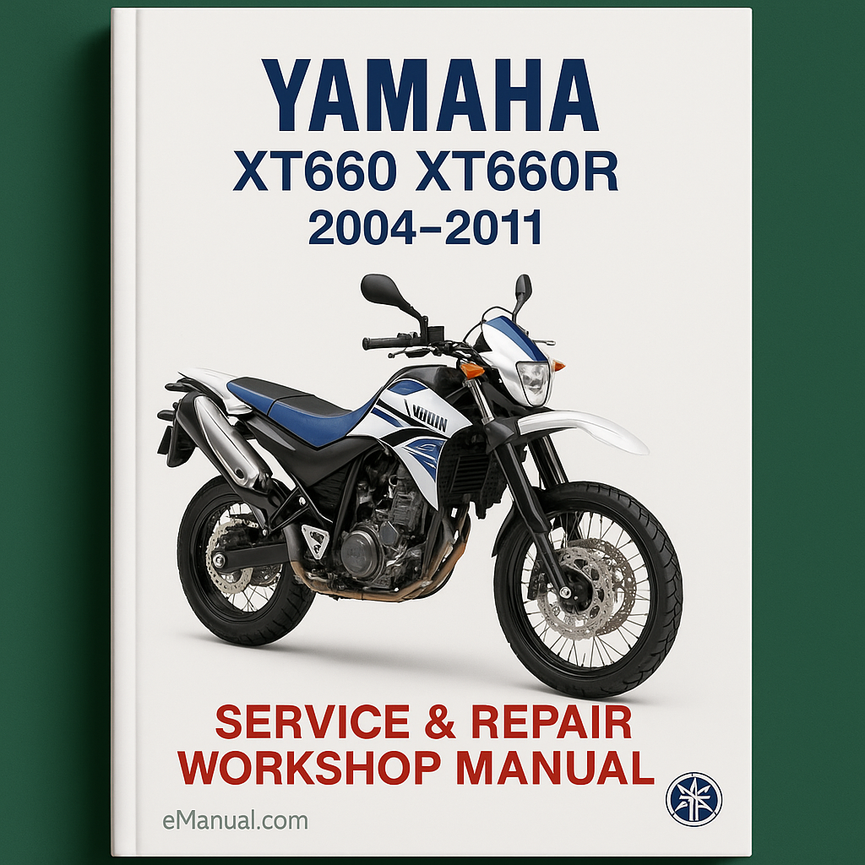Yamaha XT660 XT660R 2004-2011 Service Repair Workshop Manual