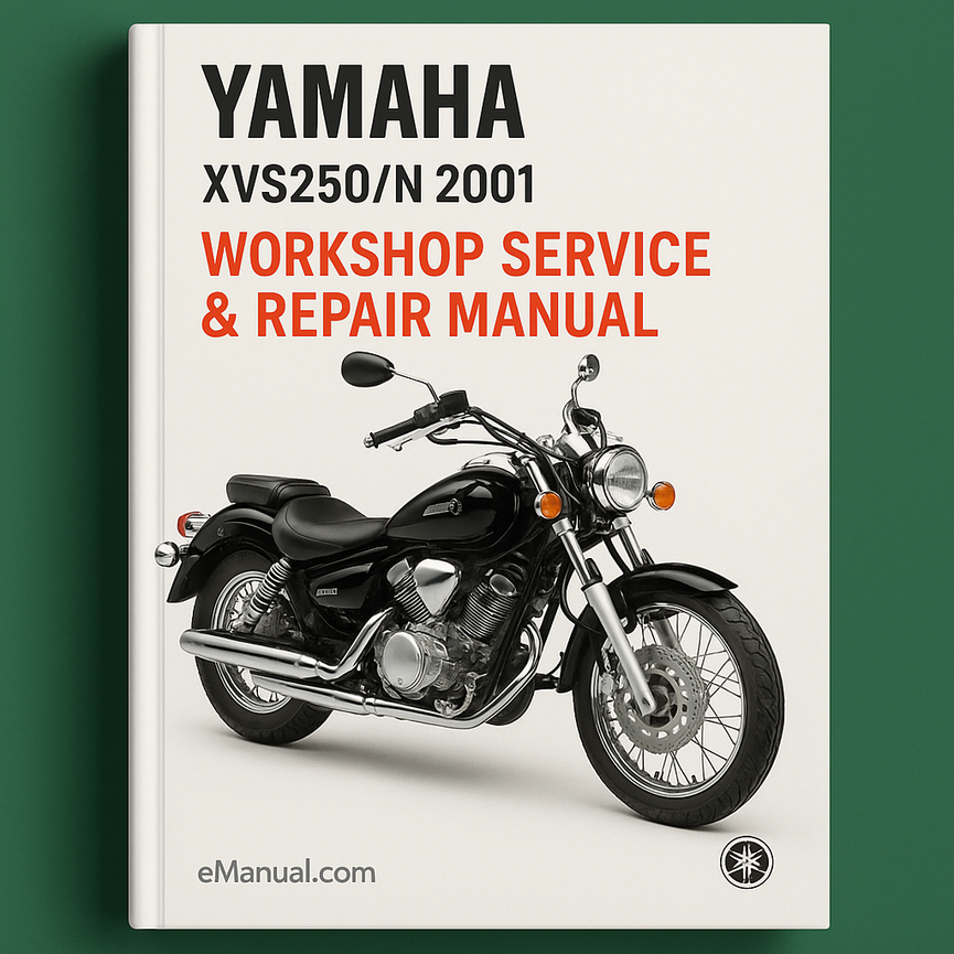 Yamaha xvs250/n 2001 Workshop Service Repair Manual