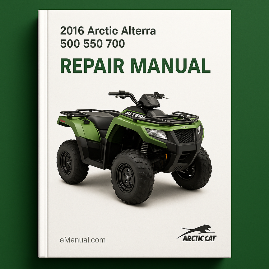 2016 Arctic Alterra 500 550 700 Repair Manual