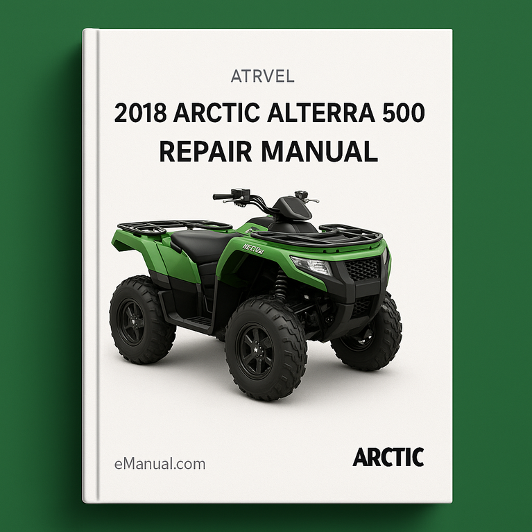 2018 Arctic Alterra 500 Repair Manual