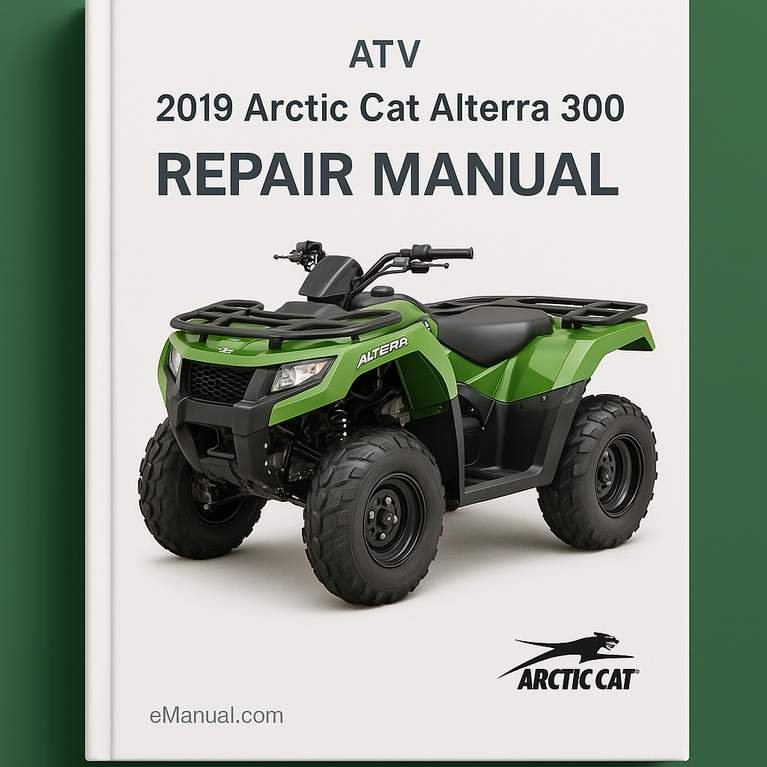 2019 Arctic Cat Alterra 300 ATV Repair Manual