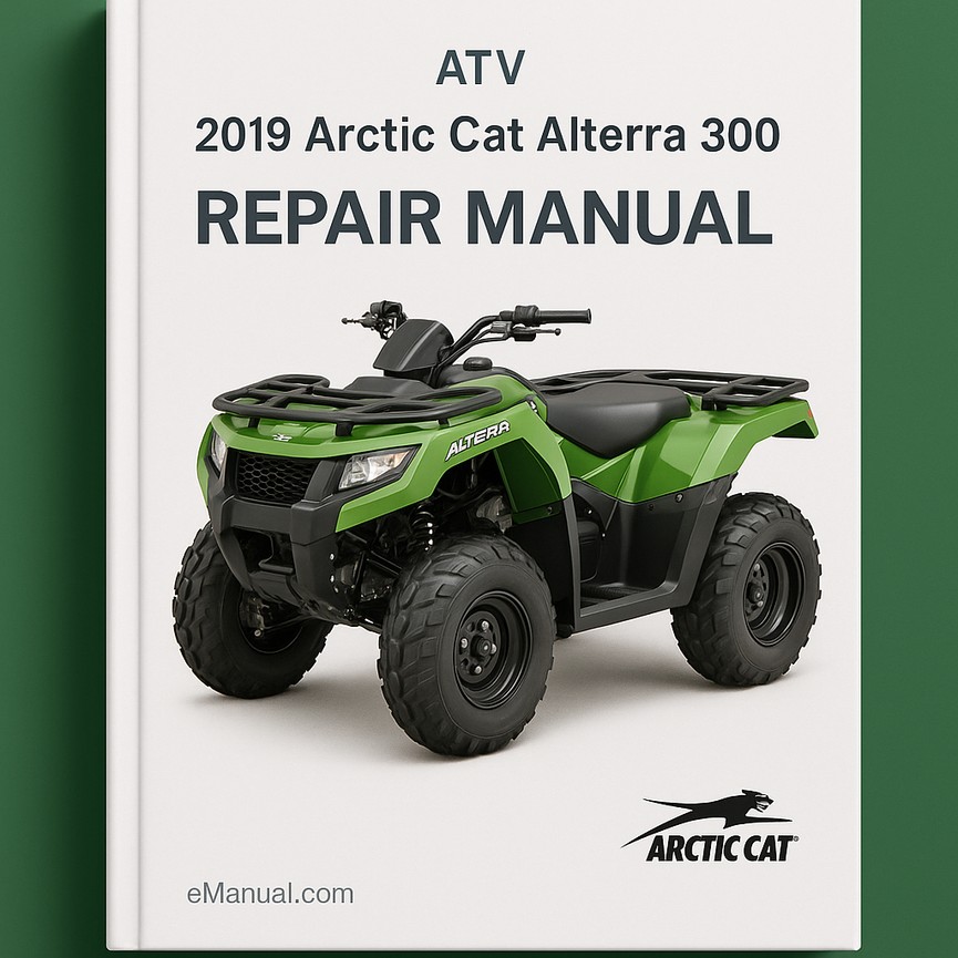 2019 Arctic Cat Alterra 300 ATV Repair Manual
