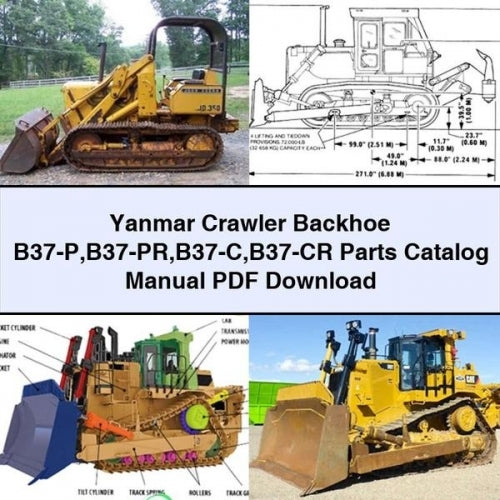 Yanmar Crawler Backhoe B37-P B37-PR B37-C B37-CR Parts Catalog Manual PDF Download