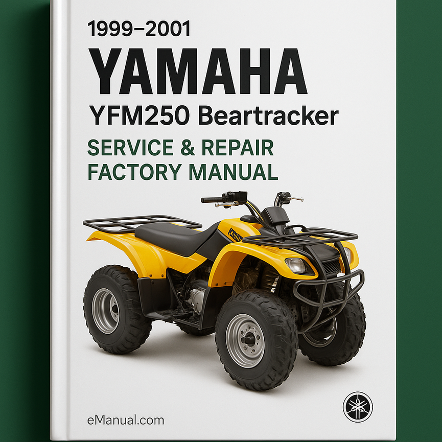 1999-2001 Yamaha YFM250 Beartracker Service Repair Factory Manual (1999 2000 2001)