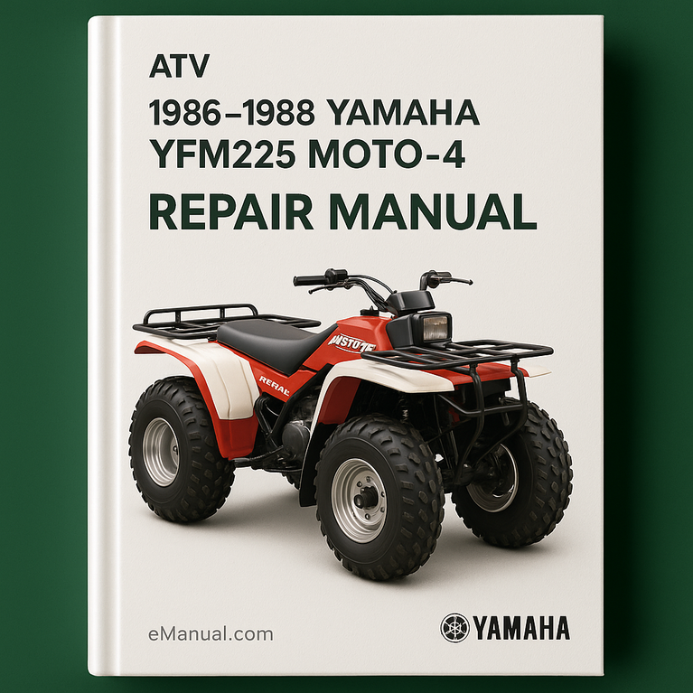 1986-1988 Yamaha YFM225 MOTO-4 ATV Repair Manual