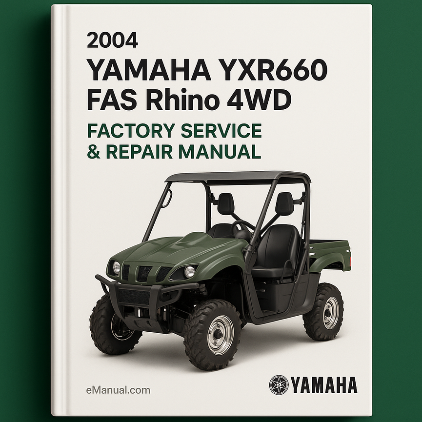 2004 Yamaha YXR660 FAS Rhino 4WD Factory Service Repair Manual