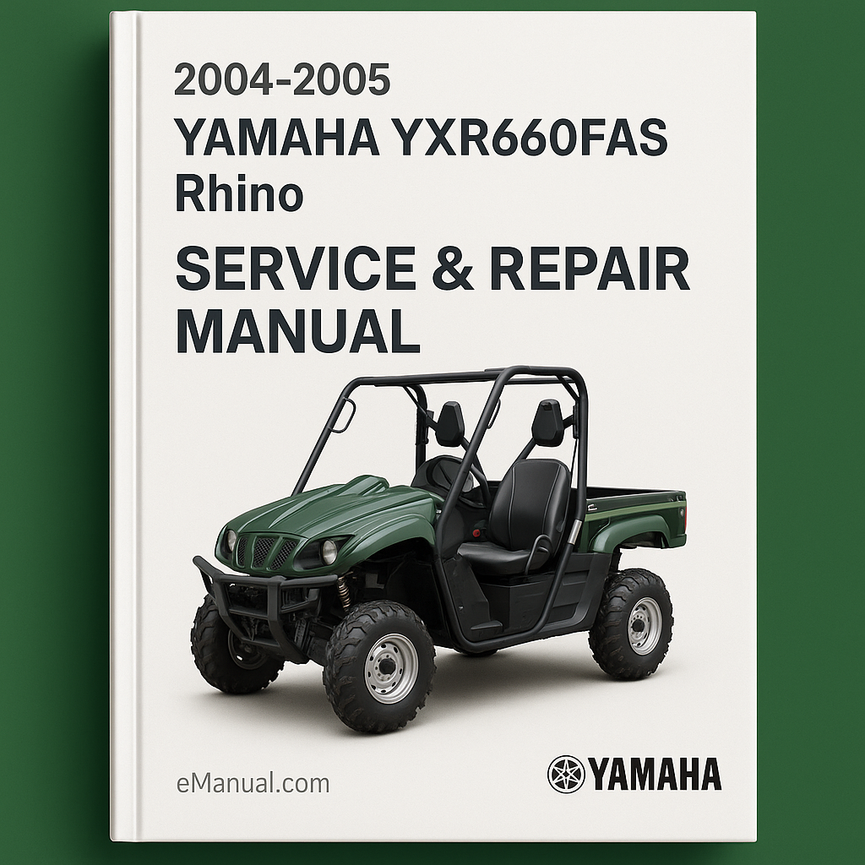 2004 2005 Yamaha YXR660FAS Rhino Service Repair Manual
