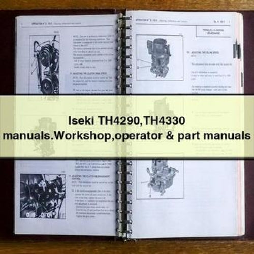 Iseki TH4290 TH4330 Manuals.Workshop operator & part Manuals
