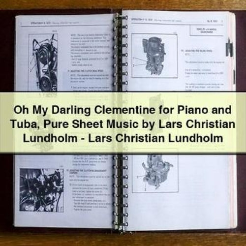 Oh My Darling Clementine for Piano and Tuba Pure Sheet Music by Lars Christian Lundholm - Lars Christian Lundholm