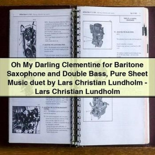 Oh My Darling Clementine for Baritone Saxophone and Double Bass Duet Sheet Music by Lars Christian Lundholm