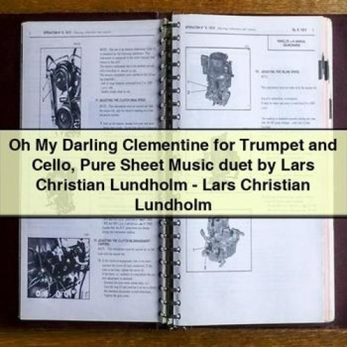 Oh My Darling Clementine for Trumpet and Cello Pure Sheet Music duet by Lars Christian Lundholm - Lars Christian Lundholm
