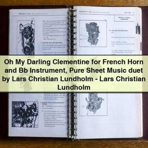 Oh My Darling Clementine for French Horn and Bb Instrument Sheet Music Duet by Lars Christian Lundholm