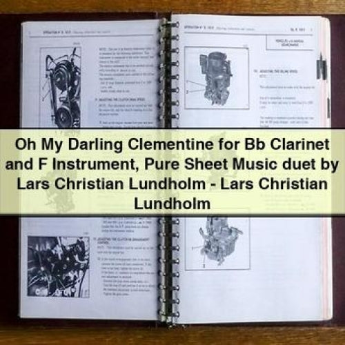 Oh My Darling Clementine for Bb Clarinet and F Instrument Sheet Music Duet by Lars Christian Lundholm
