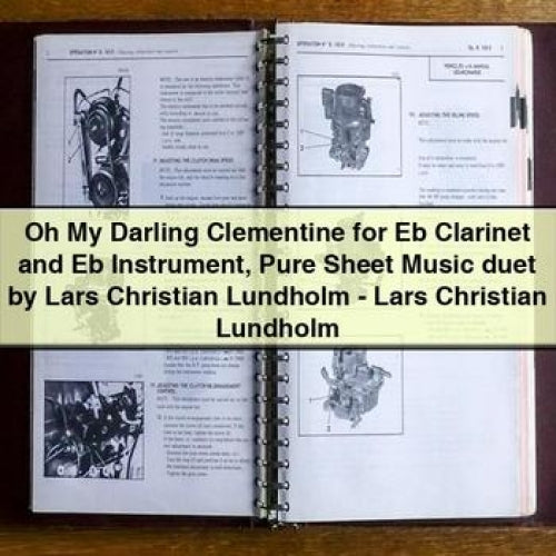 Oh My Darling Clementine for Eb Clarinet and Eb Instrument Sheet Music Duet by Lars Christian Lundholm