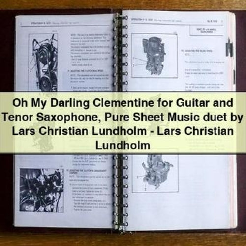 Oh My Darling Clementine for Guitar and Tenor Saxophone Sheet Music duet by Lars Christian Lundholm