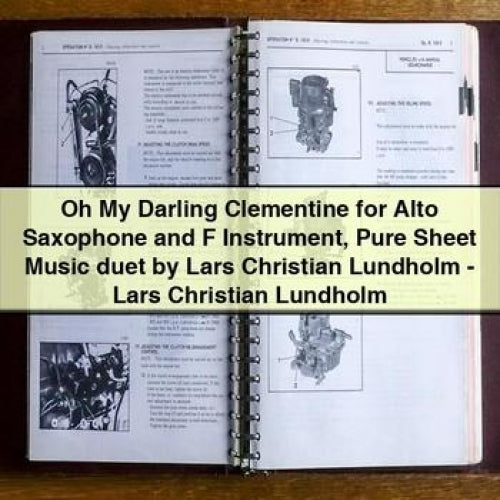 Oh My Darling Clementine for Alto Saxophone and F Instrument Sheet Music Duet by Lars Christian Lundholm