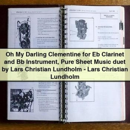 Oh My Darling Clementine for Eb Clarinet and Bb Instrument Sheet Music Duet by Lars Christian Lundholm
