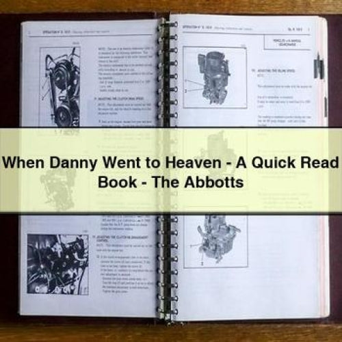 When Danny Went to Heaven - A Quick Read Book - The Abbotts