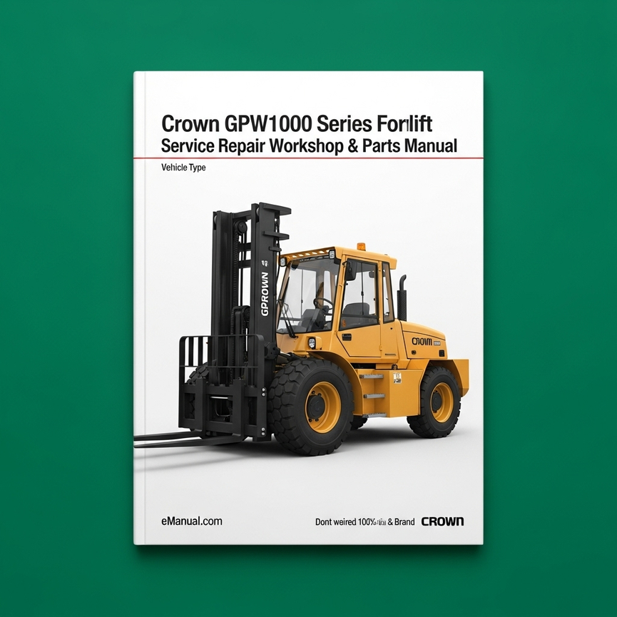 Crown Forklift GPW1000 Series Service Repair Workshop & Parts Manual Download PDF