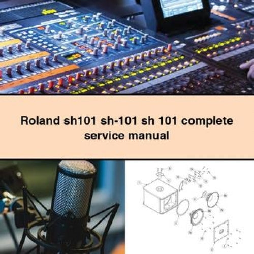 Roland sh101 sh-101 sh 101 complete Service Manual PDF Download