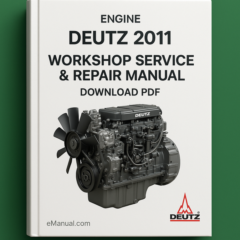 Deutz 2011 Engine Workshop Service Repair Manual Download PDF