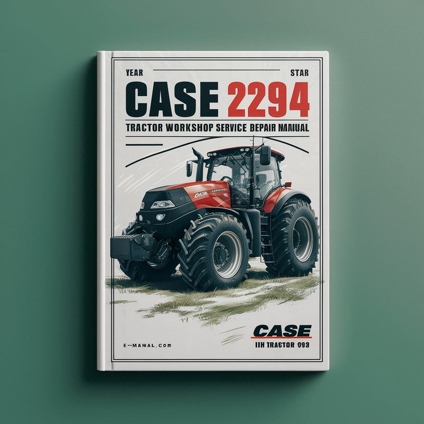 Case IH 2294 Tractor Workshop Service Repair Manual PDF Download