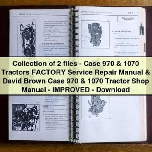 Collection of 2 files - Case 970 & 1070 Tractors Factory Service Repair Manual & David Brown Case 970 & 1070 Tractor Shop Manual - Improved - Download PDF