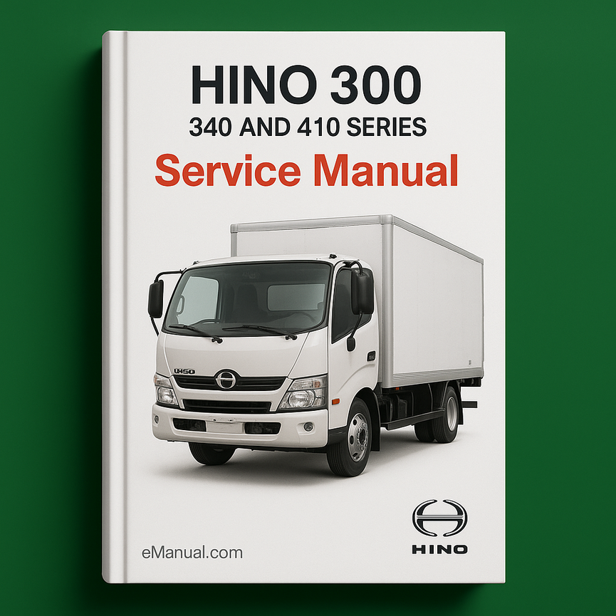 Hino 300 340 and 410 series truck Service Manual