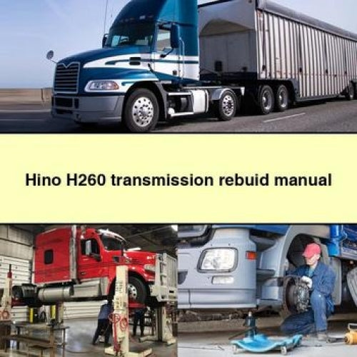 Hino H260 transmission rebuid Manual PDF Download