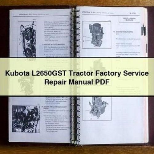 Kubota L2650GST Tractor Factory Service Repair Manual PDF Download